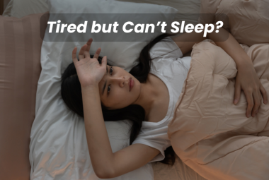 can’t fall asleep when tired