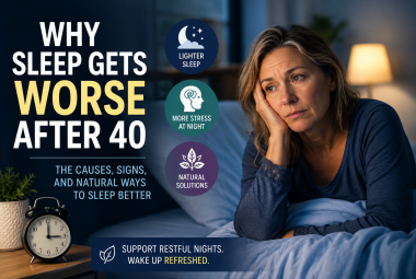 Sleep Gets Worse After 40